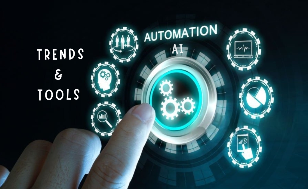 Automation in 2025 Trends and Tools: Everything You Need to Know Now